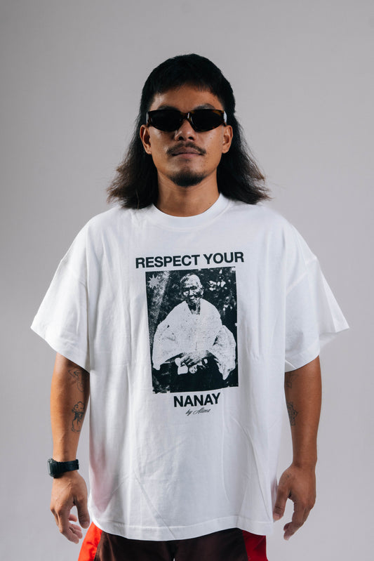 Respect Your Nanay